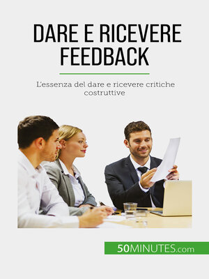 cover image of Dare e ricevere feedback